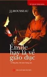 GIÁO DỤC KHAI MINH (Bài 14) - Hai luận văn của Rousseau: Khai minh về khai minh